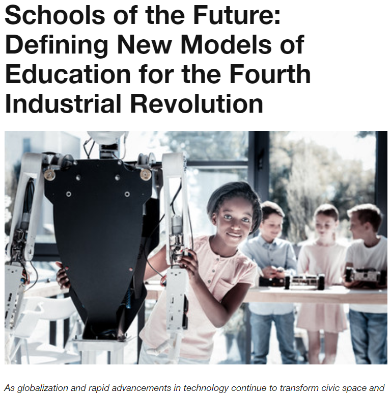 Schools of the Future Defining New Models of Education for the Fourth Industrial Revolution (WEF)